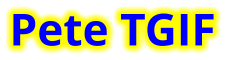 Pete TGIF