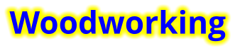 Woodworking